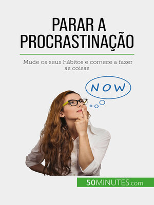 cover image of Parar a procrastinação